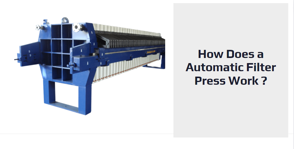 How Does a Automatic Filter Press Work