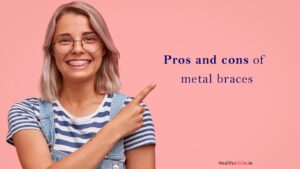 pros and cons of metal braces