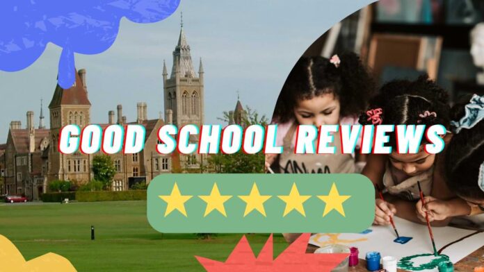 Good School Reviews