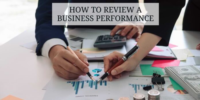 Review a Business Performance